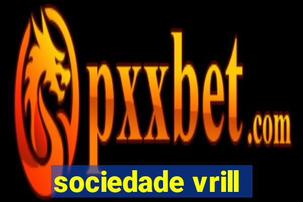 sociedade vrill